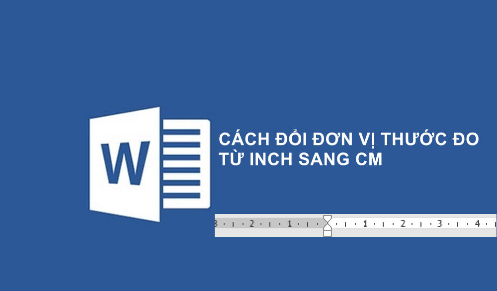 cach-chinh-sang-don-vi-cm-trong-word-excel